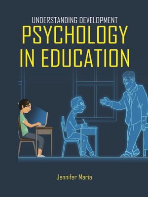 cover image of Understanding Development Psychology In Education